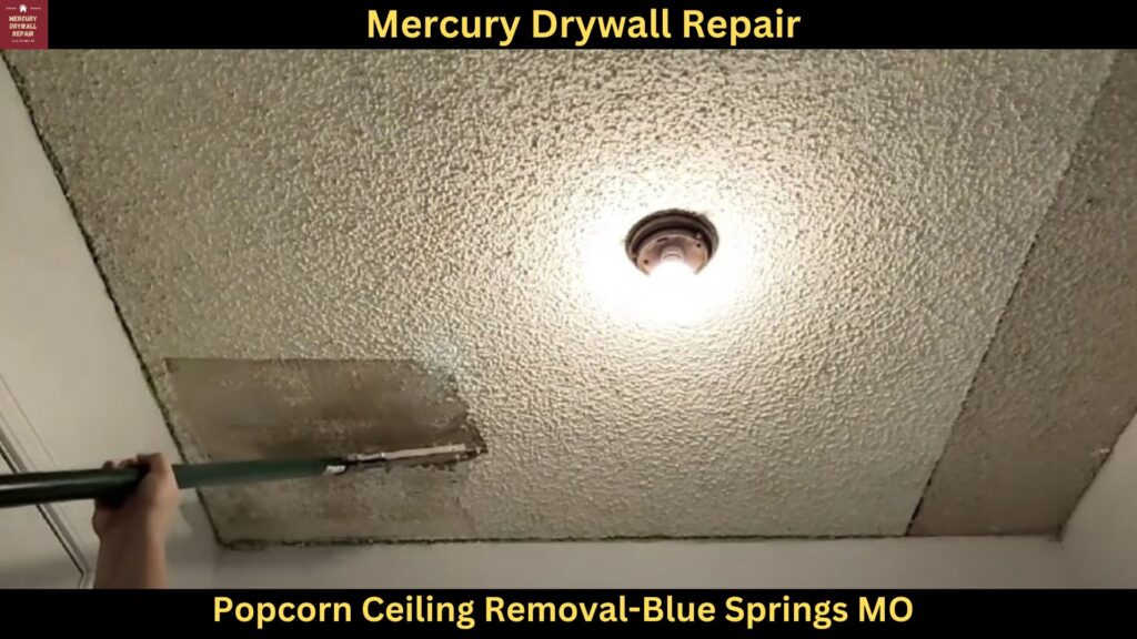 Popcorn Ceiling Removal in Blue Springs MO